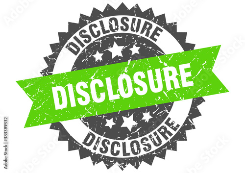 disclosure stamp. grunge round sign with ribbon