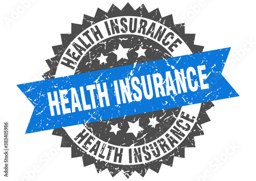 health insurance stamp. grunge round sign with ribbon