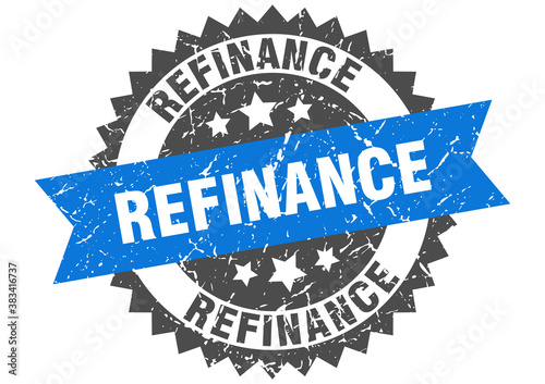 refinance stamp. grunge round sign with ribbon