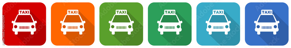 Taxi icon set, flat design vector illustration in 6 colors options for webdesign and mobile applications