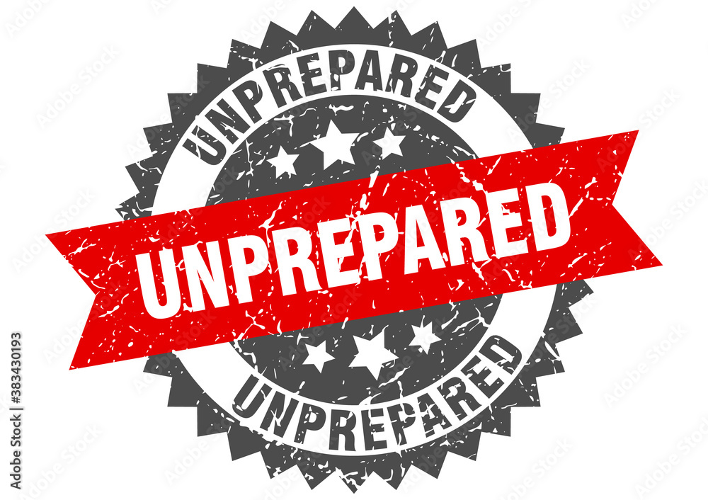 Obraz premium unprepared stamp. grunge round sign with ribbon