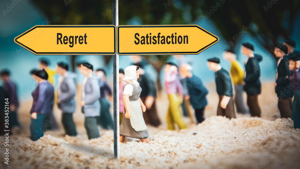 Street Sign Satisfaction versus Regret