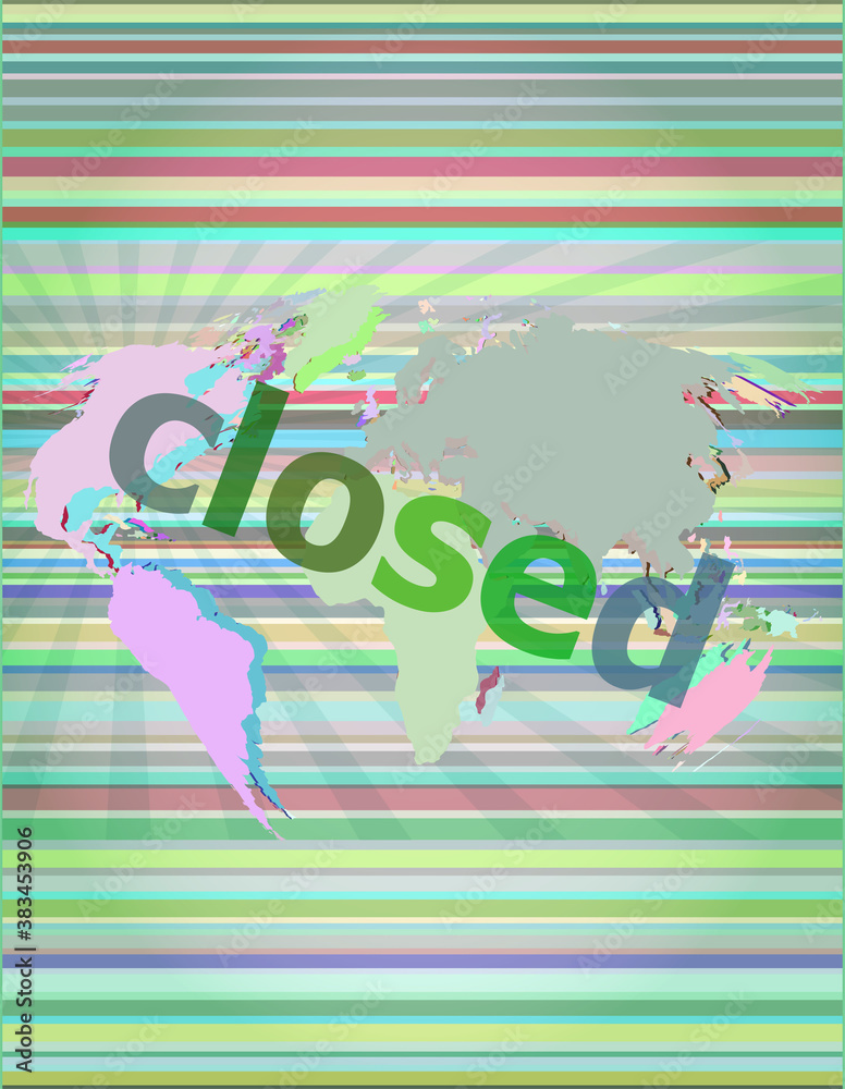 Fototapeta premium Safety concept: Closed word on digital touch screen background