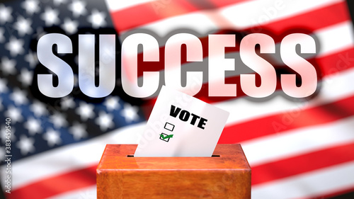 Success and voting in the USA, pictured as ballot box with American flag in the background and a phrase Success to symbolize that Success is related to the elections, 3d illustration