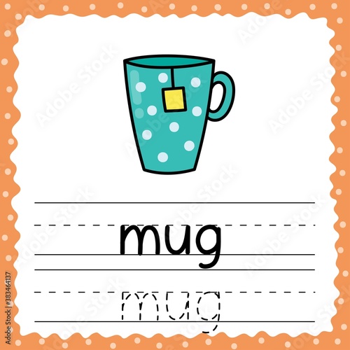 Learning to write word - Mug. Writing practice worksheet for kids