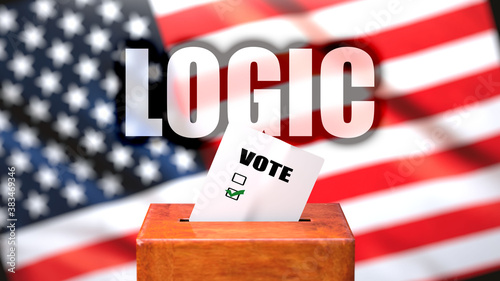 Logic and voting in the USA, pictured as ballot box with American flag in the background and a phrase Logic to symbolize that Logic is related to the elections, 3d illustration photo