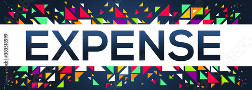 creative colorful (expense) text design, written in English language, vector illustration.