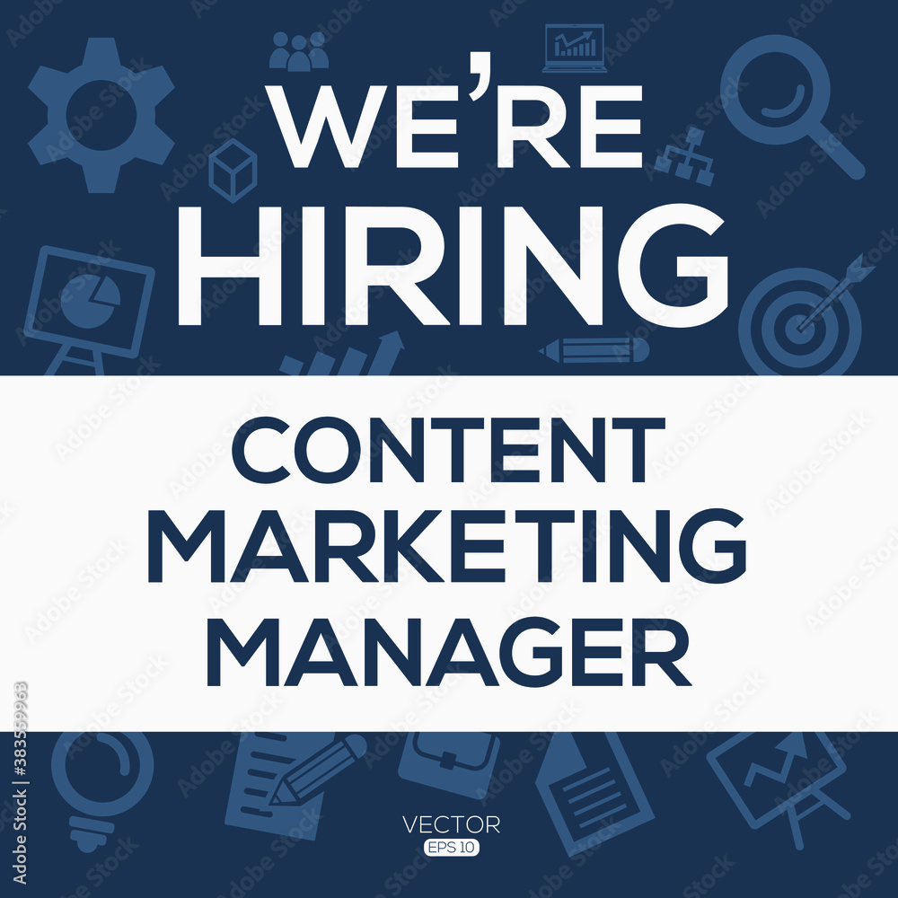 creative text Design (we are hiring Content Marketing Manager),written in English language, vector illustration.