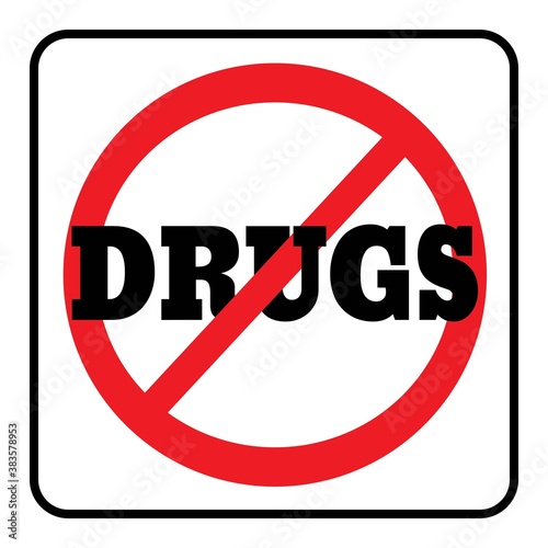No Drugs prohibition sign drawing by illustration