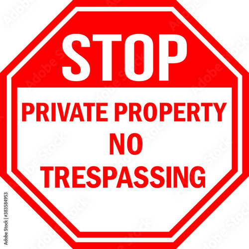 Private property no trespassing warning sign. Red background. Perfect for Backgrounds, sticker, banner, poster, fence, wood fences, gates, and posts.