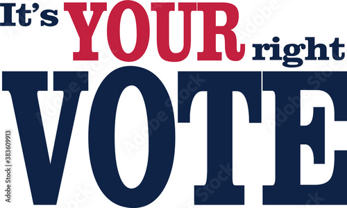 Its your right VOTE