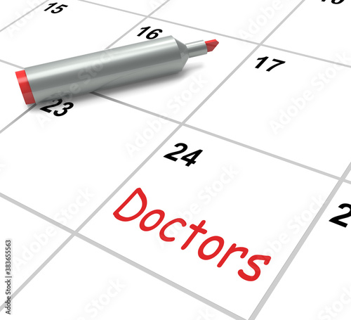 Doctors Calendar Means Medical Consultation And Prescriptions