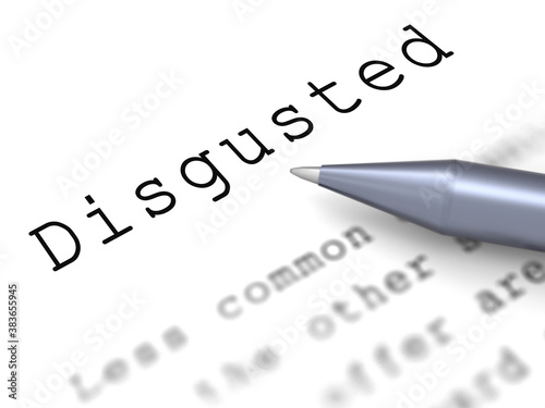 Disgusted Word Shows Appalled Offended Or Revolted