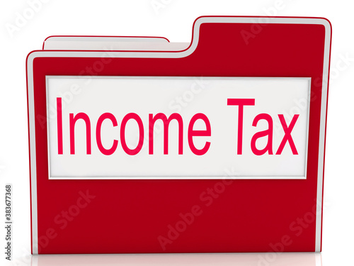 Income Tax Indicates Paying Taxes And Document photo