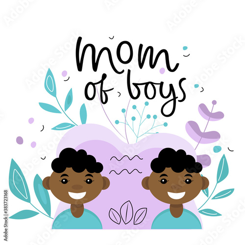 Face of a dark skinned boy with quote MOM OF BOYS. Cartoon portraits of a young smiling boys.  Avatar character for an icon, logo, hand drawn simple flat. Stock vector illustration on white background