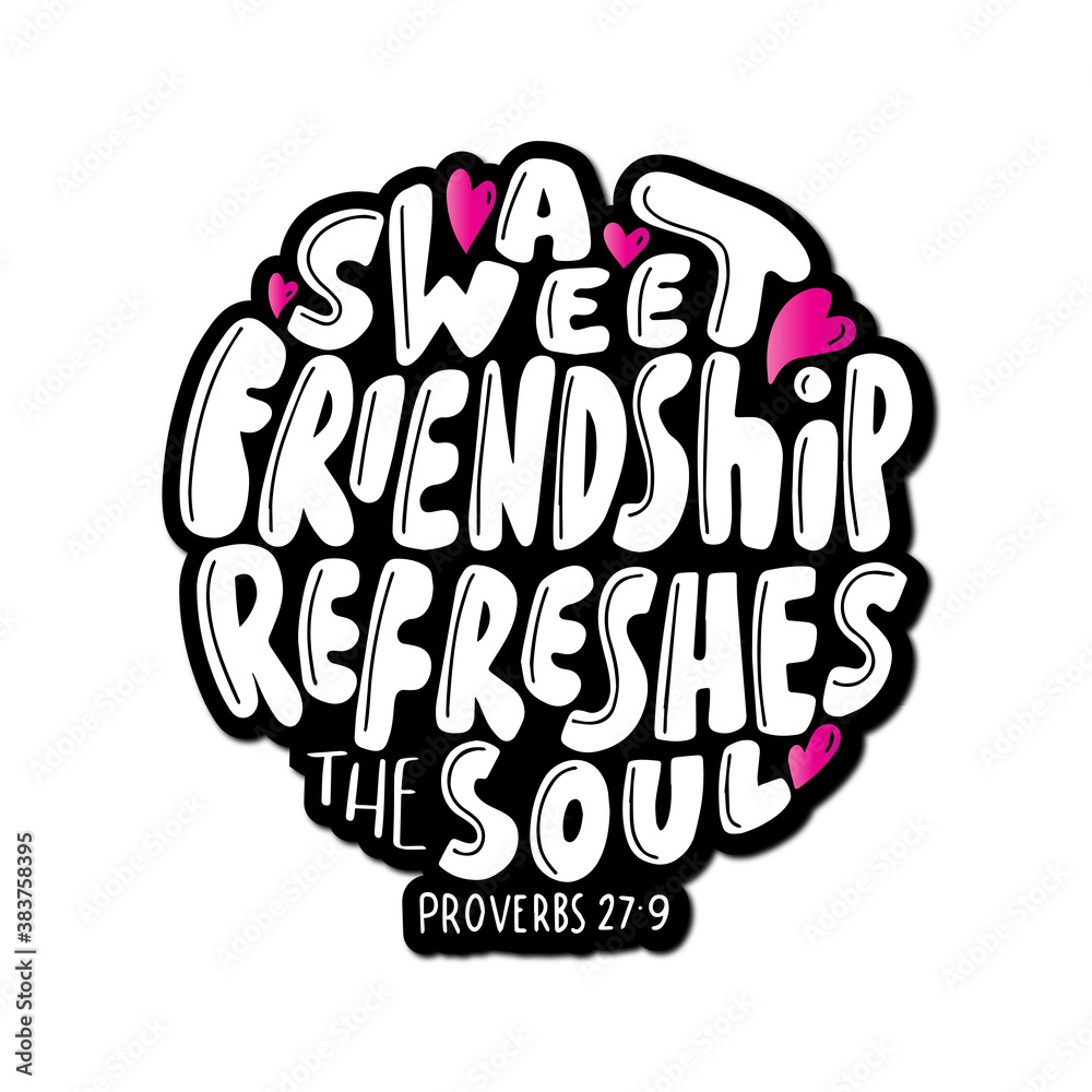 Printable Scripture Lettering On White Background A Sweet Friendship