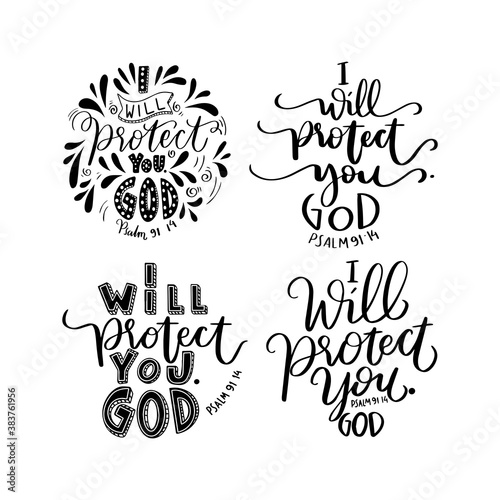 Set Of Printable Hand Lettered Quote. Scripture Hand Lettered. Psalm Bible Quote. I Will Protect You, God Hand Lettering Quote On White Background. Modern Calligraphy. 