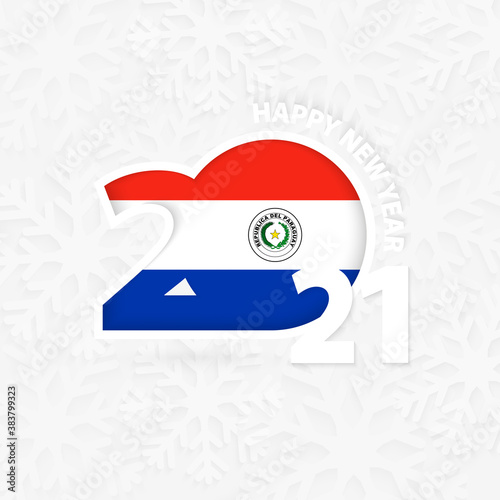 Happy New Year 2021 for Paraguay on snowflake background.