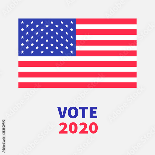 Vote 2020. President election day. Voting. Big american flag. Flat design. Isolated. White background.