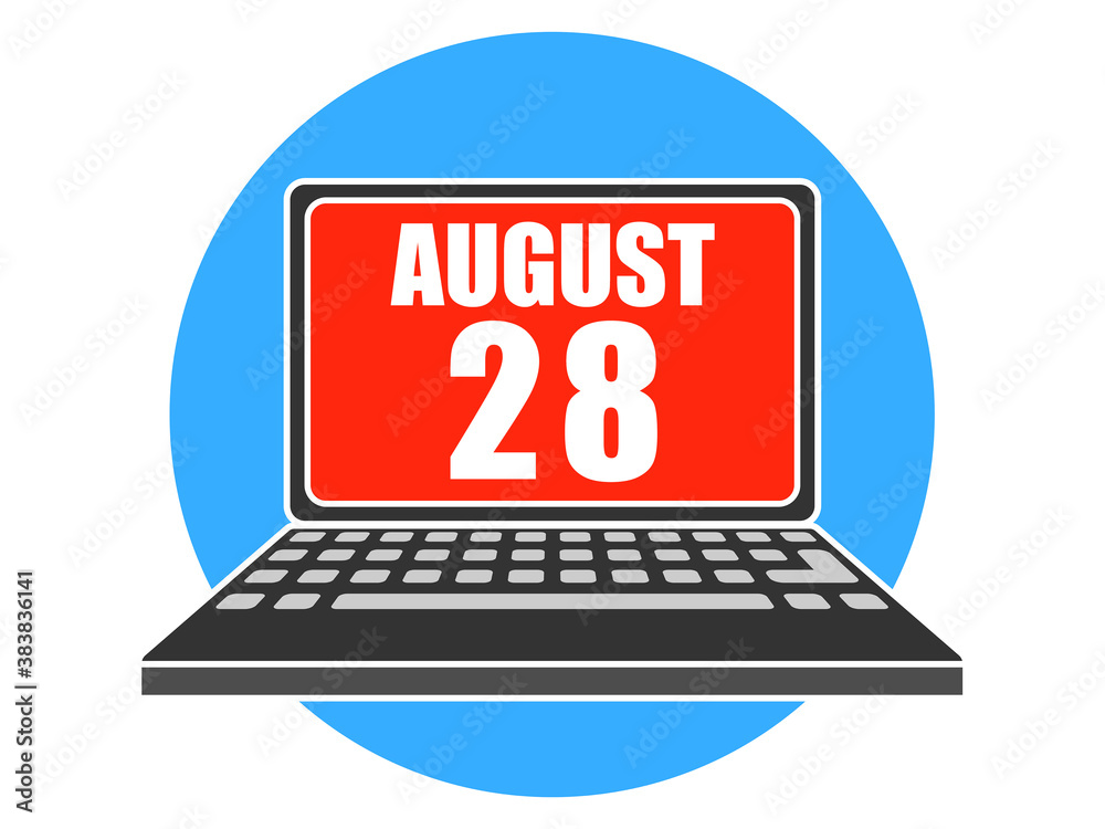 august 28th. Day 28 of month, Laptop with date on screen summer month, day of the year concept august 28th. Day 28 of month, Laptop with date on screen summer month, day of the year concept