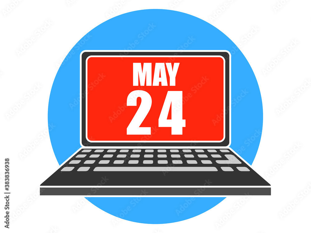 may 24th. Day 24 of month, Laptop with date on screen spring month, day of the year concept may 24th. Day 24 of month, Laptop with date on screen spring month, day of the year concept
