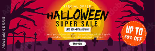 Halloween Event Super Sale Banner Discount Up To 50% Extra 10% With Big Moon and Grave Background Flat Design