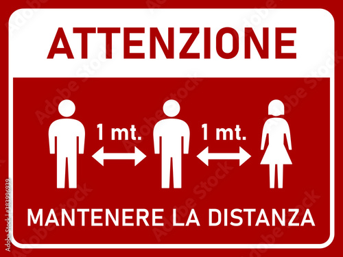 Attenzione Mantenere La Distanza ("("Attention Keep Your Distance" in Italian) 1 m or 1 Metre Horizontal Social Distancing Instruction Sign with an Aspect Ratio of 4:3. Vector Image.