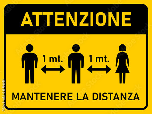 Attenzione Mantenere La Distanza ("("Attention Keep Your Distance" in Italian) 1 m or 1 Metre Horizontal Social Distancing Instruction Sign with an Aspect Ratio of 4:3. Vector Image.