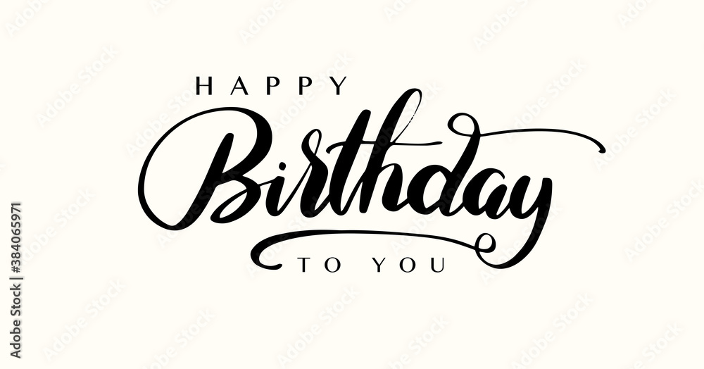 Happy Birthday lettering text banner, black color. Vector illustration.
