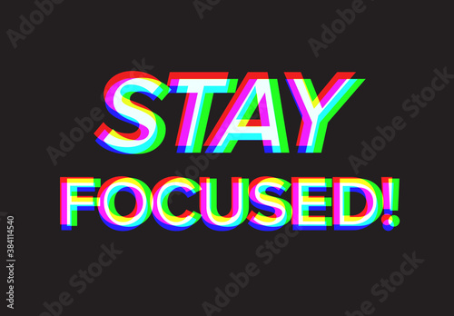 Stay focused motivation quote