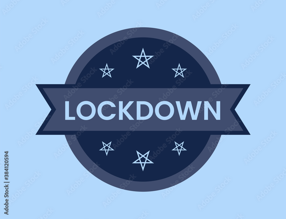 Lockdown Badge vector illustration, Lockdown Stamp Lockdown Badge vector illustration, Lockdown Stamp