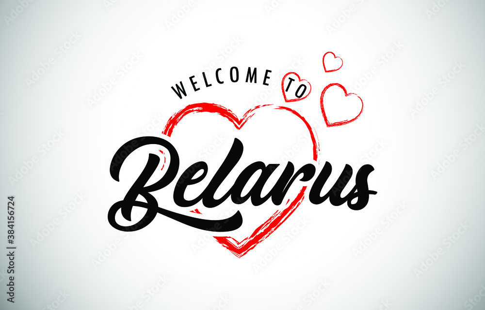 Belarus Welcome To Message with Handwritten Font in Beautiful Red Hearts Vector Illustration.