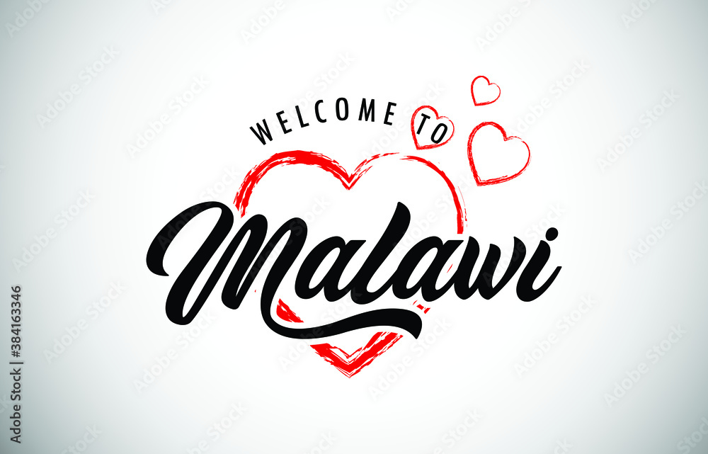 Malawi Welcome To Message with Handwritten Font in Beautiful Red Hearts Vector Illustration.