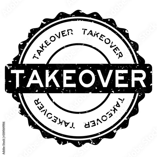 Grunge black takeover word round rubber seal stamp on white background