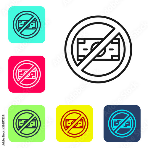 Black line No money icon isolated on white background. Prohibition of money. Set icons in color square buttons. Vector.