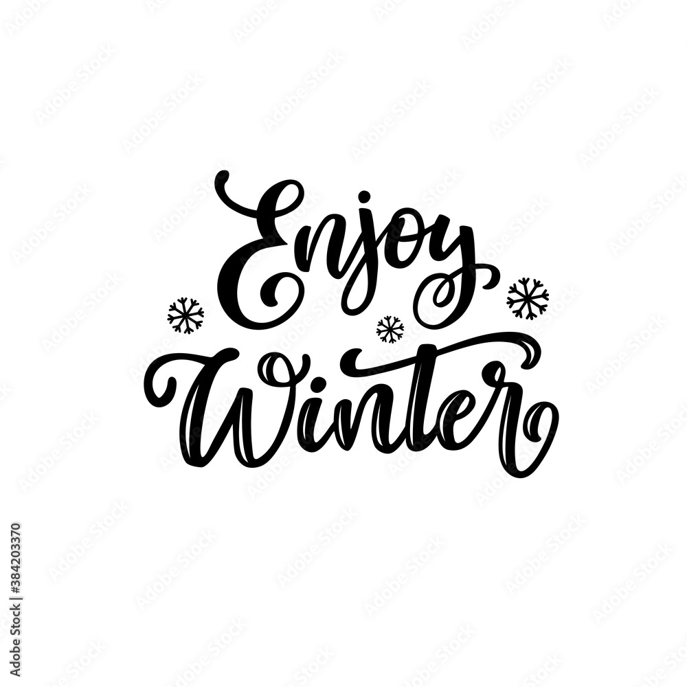 Vector lettering illustration of 'Enjoy Winter' for Happy holidays greeting card. Lettering celebration logo. Typography for winter holidays. Calligraphic poster on white background. Postcard motive