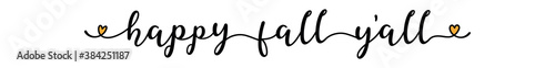 Hand sketched  Happy Fall Y ALL quote as banner. Lettering for poster, label, sticker, flyer, header, card, advertisement, announcement..