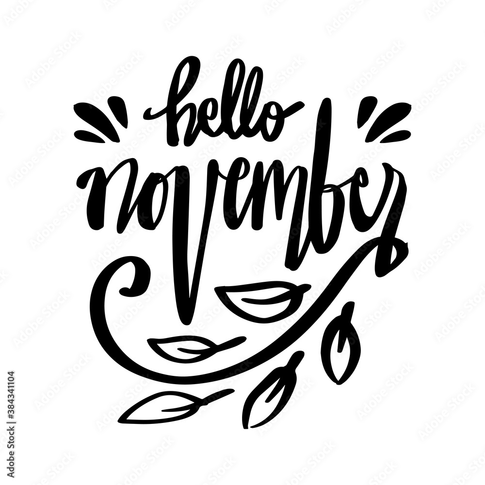 Hello November hand lettering. Poster, postcard, greeting card. Hello November hand lettering. Poster, postcard, greeting card.