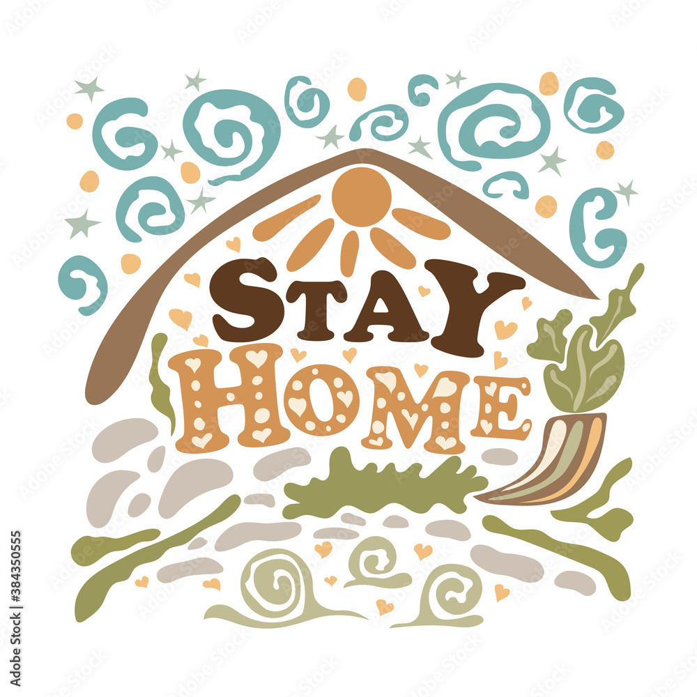 illustration in flat style with a lattering stay home illustration in flat style with a lattering stay home
