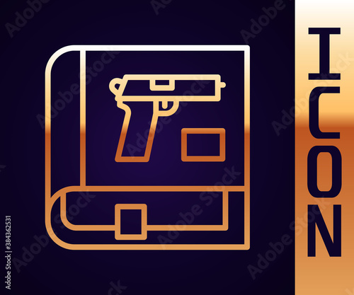 Gold line Book with pistol or gun icon isolated on black background. Police or military handgun. Small firearm. Weapon catalog. Vector.
