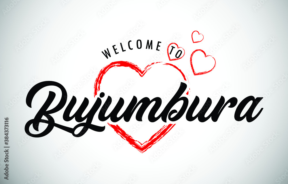 Bujumbura Welcome To Message with Handwritten Font in Beautiful Red Hearts Vector Illustration.