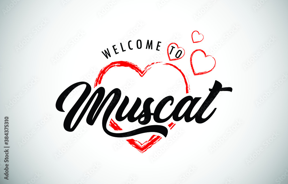 Muscat Welcome To Message with Handwritten Font in Beautiful Red Hearts Vector Illustration.