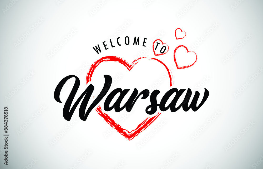 Obraz premium Warsaw Welcome To Message with Handwritten Font in Beautiful Red Hearts Vector Illustration.