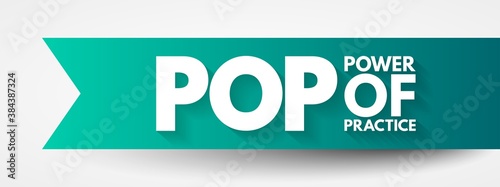 POP - Power Of Practice acronym, business concept background