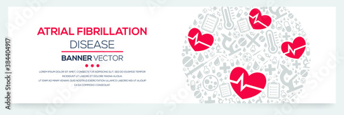 Creative (Atrial fibrillation) disease Banner Word with Icons ,Vector illustration.	