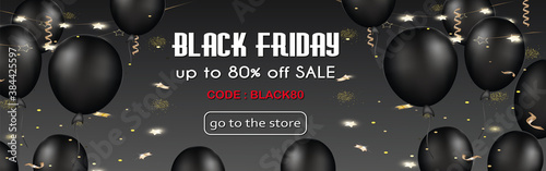 black friday card or banner in white with discounts up to 80% with the code black80 offer in store on a gradient gray background with black balloons and gold confetti