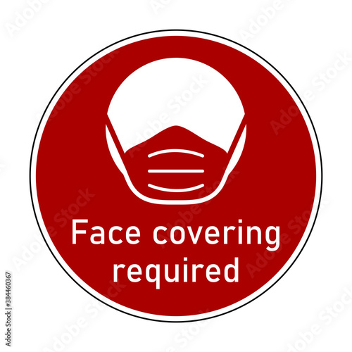 Face Covering Required Round Instruction Icon with Text and Face Mask Sign. Vector Image.