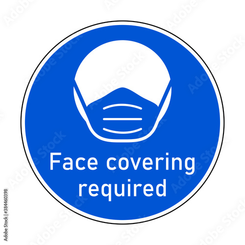 Face Covering Required Round Instruction Icon with Text and Face Mask Sign. Vector Image.