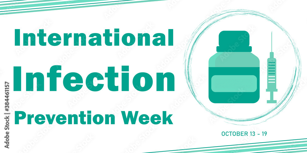 International Infection Prevention Week is usually celebrated in October to show the importance of vaccination for human health. Vector banner, background, poster.