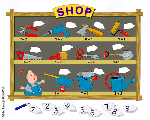 Math education for children. Help the seller to write prices on tools. Solve examples and draw numbers. Exercises on addition and subtraction. Printable worksheet for kids mathematical textbook.